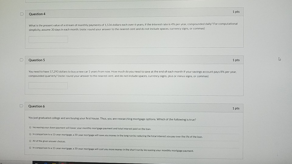  whatever you can get done please 1 pts D Question 4