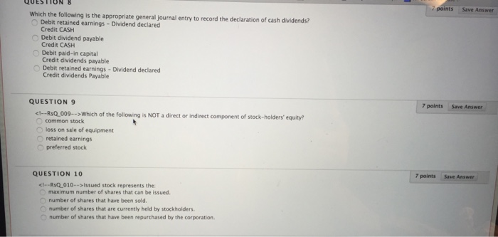  7 points Save Answer which the following is the appropriate general