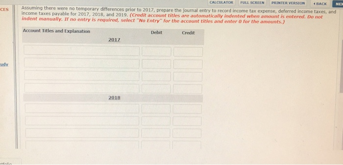 Company has the following two temporary differences between its income tax expense