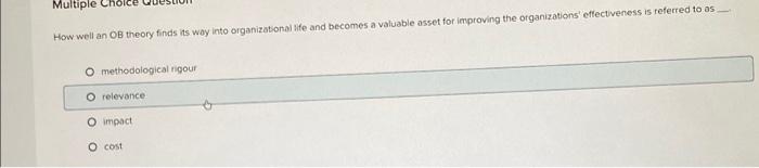  Multiple Ch ce How well an OB theory finds its way