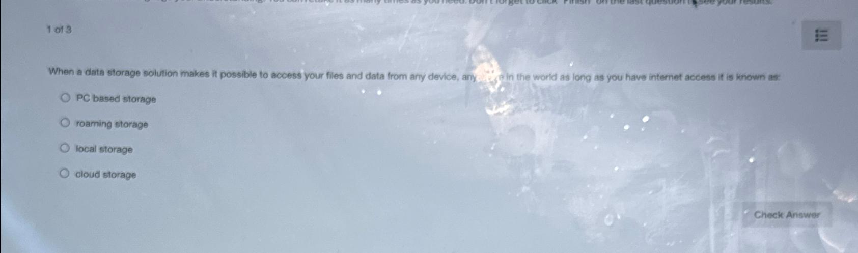  1 of 3 When a data storage solution makes it possible