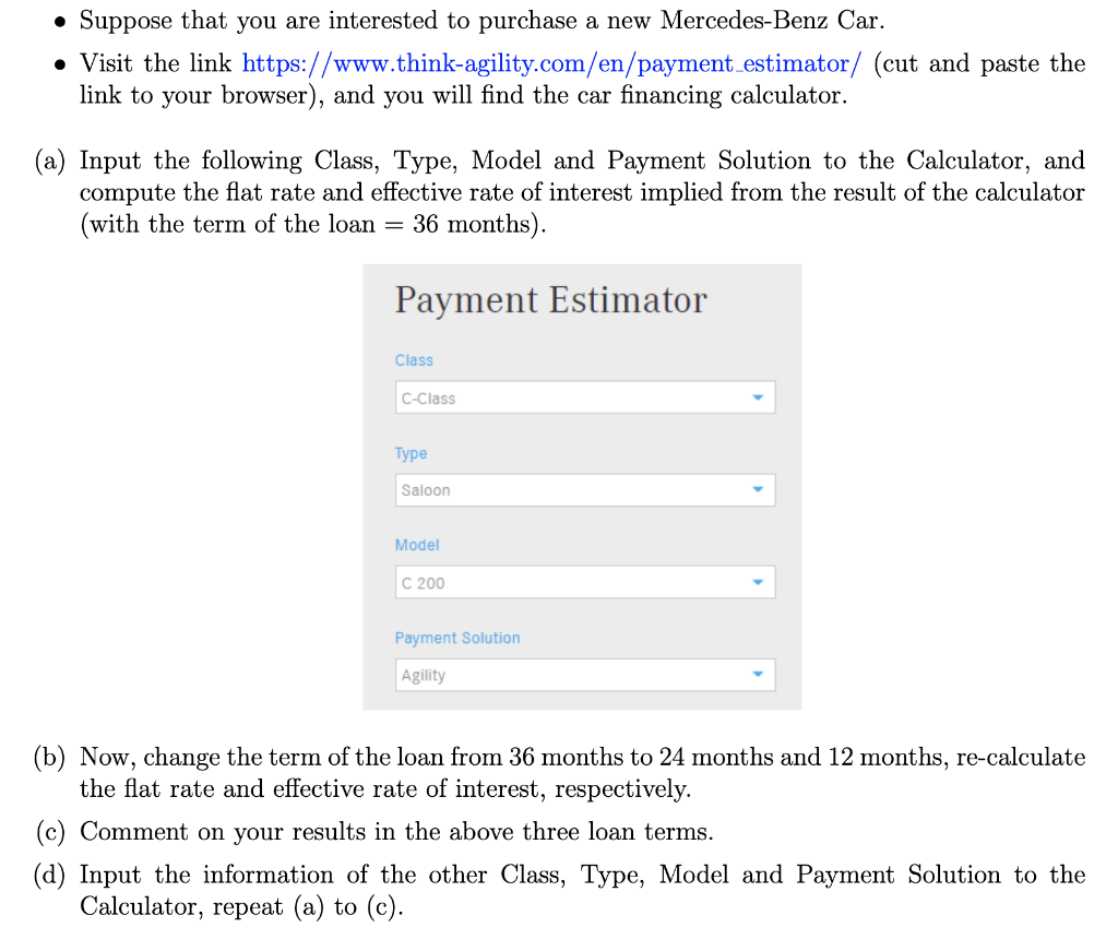  https://www.think-agility.com/en/payment estimator/ Suppose that you are interested to purchase a new