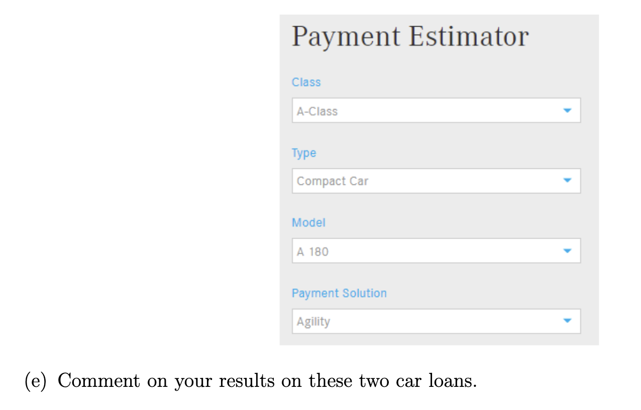 Mercedes-Benz Car. Visit the link https://www.think-agility.com/en/payment_estimator/ (cut and paste the link to