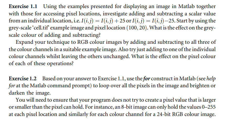 DIGITAL IMAGE PROCESSING Exercise 1.1 Using the examples presented for displaying an