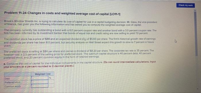  Check my work Problem 11-24 Changes in costs and weighted average