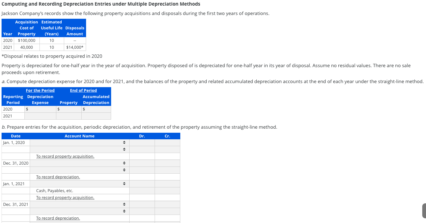  Computing and Recording Depreciation Entries under Multiple Depreciation Methods Jackson Company's