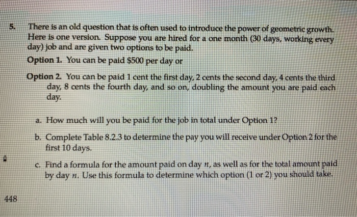  There is an old question that is often used to introduce