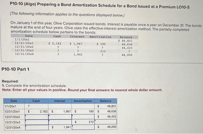  P10-10 (Algo) Preparing a Bond Amortization Schedule for a Bond Issued