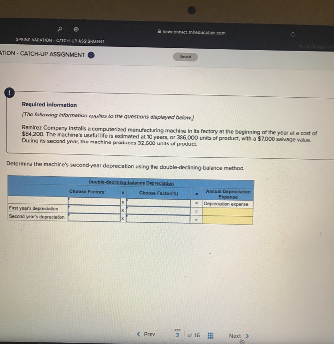of 3 Ramirez Company installs a computerized manufacturing machine in its factory