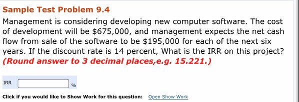  Sample Test Problem 9.4 Management is considering developing new computer software.