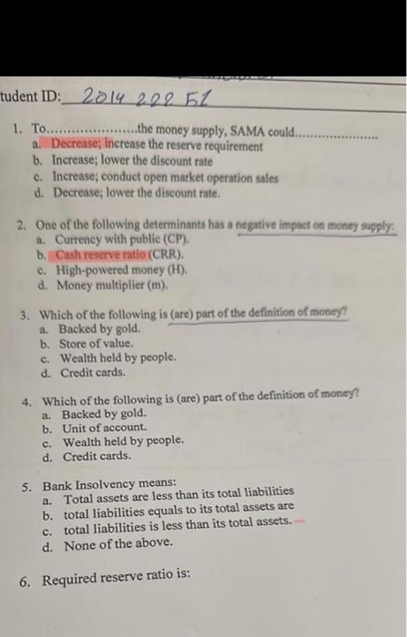  1. To ..................the money supply, SAMA could. a. Decrease; increase the