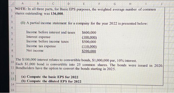  NOTE: In all three parts, for Basic EPS purposes, the weighted