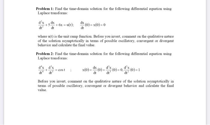  Problem 1: Find the time-domain solution for the following differential equation