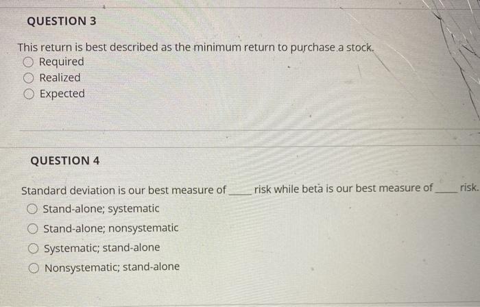  QUESTION 3 This return is best described as the minimum return