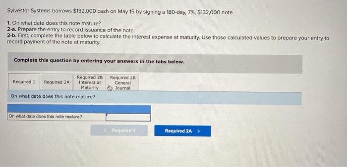  1. On what date does this note mature? 2-a. Prepare the