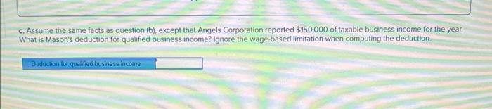 the questions displayed below] Mason (single) is a 50 percent shareholder in