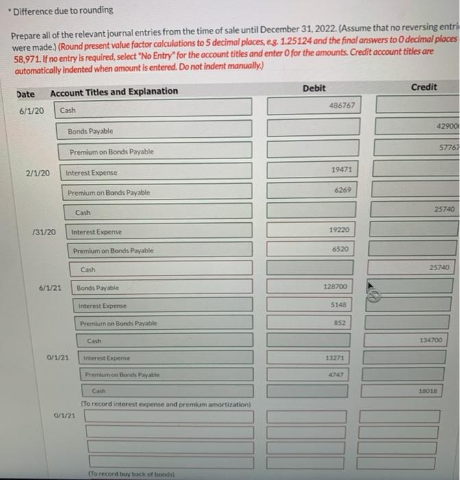 Your answer is partially correct. Cullumber Co. sells $429,000 of 12% bonds