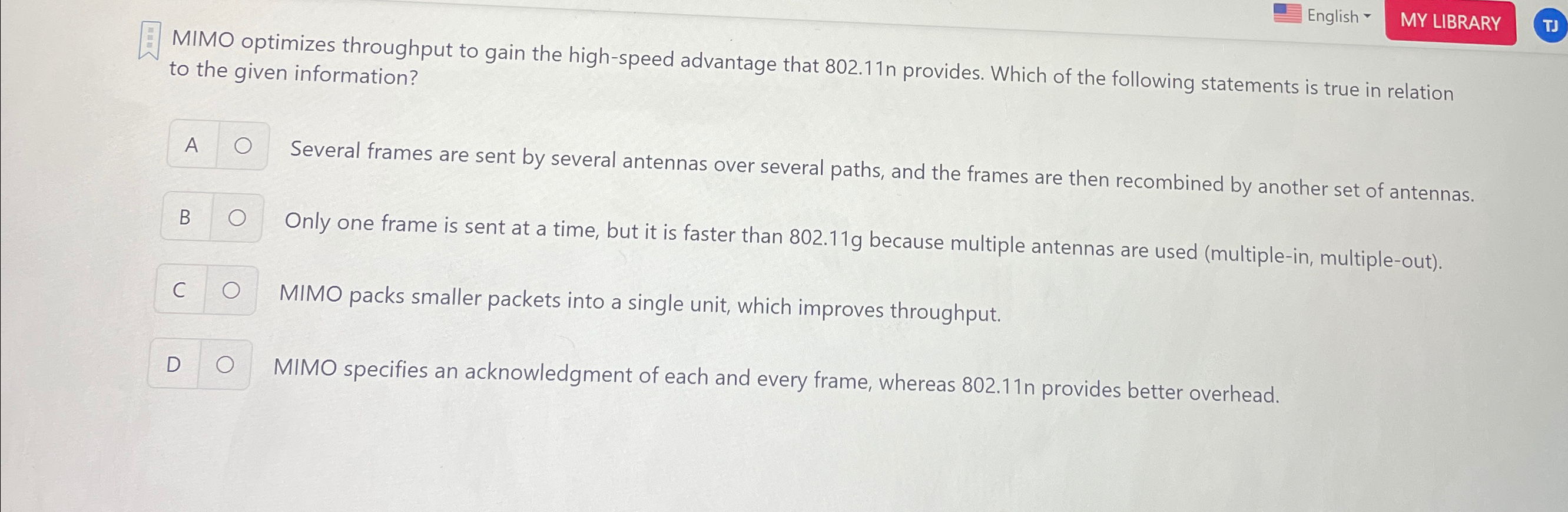  MIMO optimizes throughput to gain the high-speed advantage that 802.11n provides.