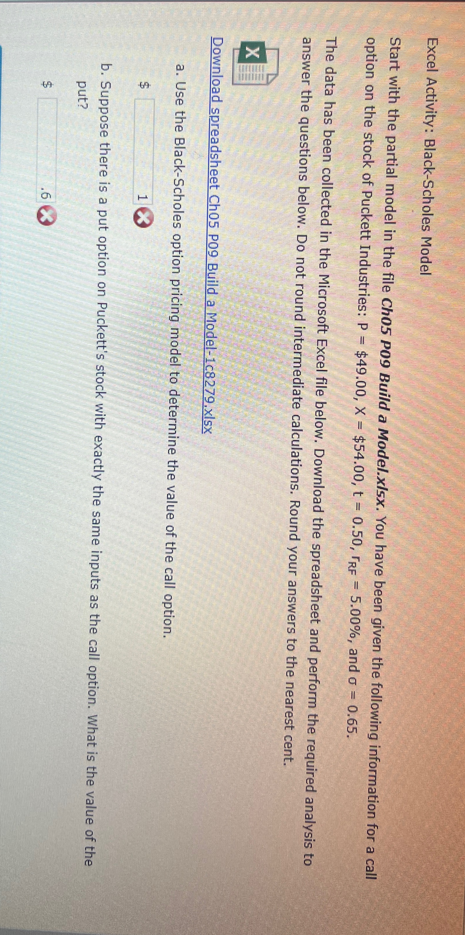  Excel Activity: Black-Scholes Model Start with the partial model in the