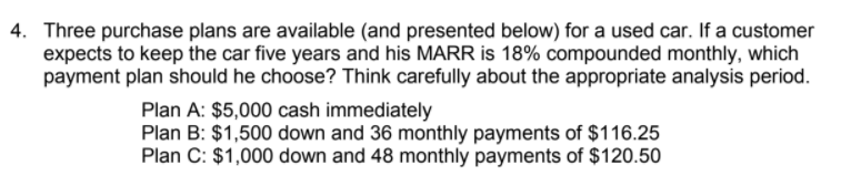  4. Three purchase plans are available (and presented below) for a