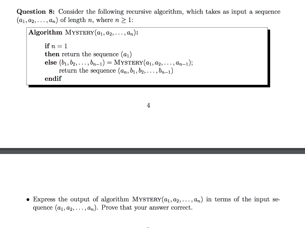  Question 8: Consider the following recursive algorithm, which takes as input