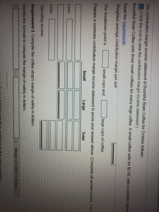 Bountiful Bean Coffee Contribution Margin Income Statement Month Ended October 31 Sales