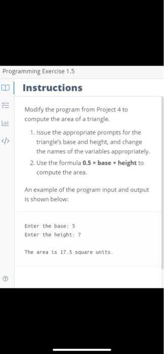  Programming Exercise 1.5 Instructions Modify the program from Project 4 to