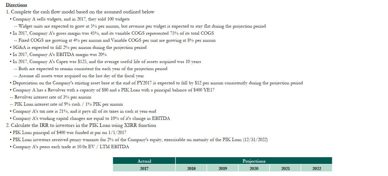 Directions 1. Complete the cash flow model based on the assumed