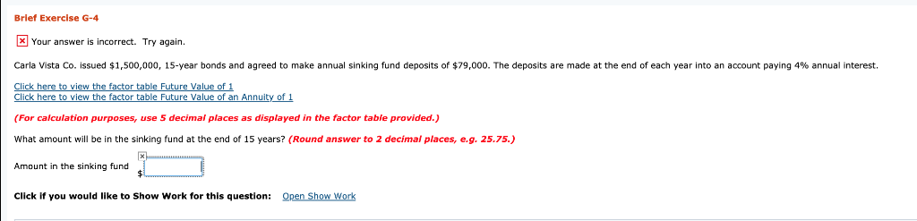 Brief Exercise G-4 Your answer is incorrect. Try again. Carla Vista