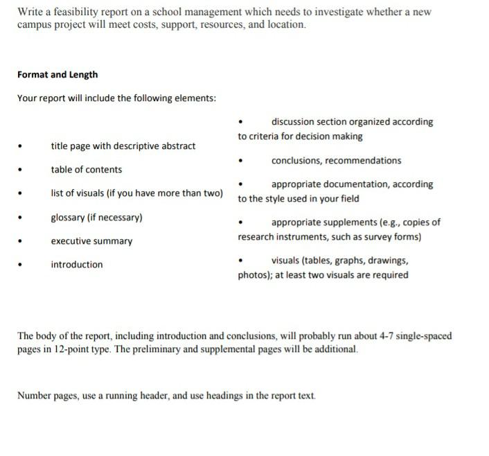 Write a feasibility report on a school management which needs to investigate