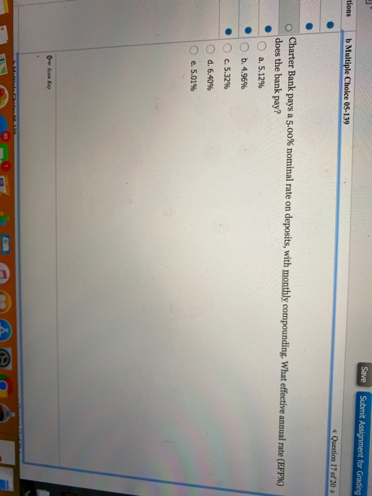 Save Submit Assignment for Grading tions Multiple Choice 05-139 Question 17