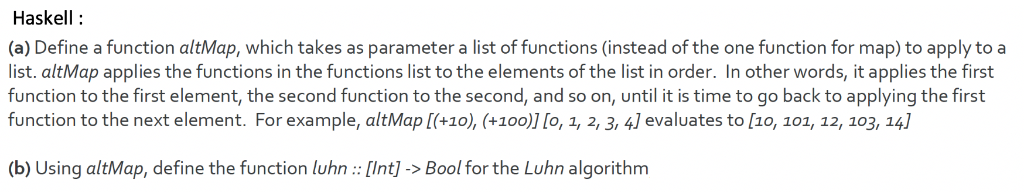 Haskell (a) Define a function altMap, which takes as parameter a