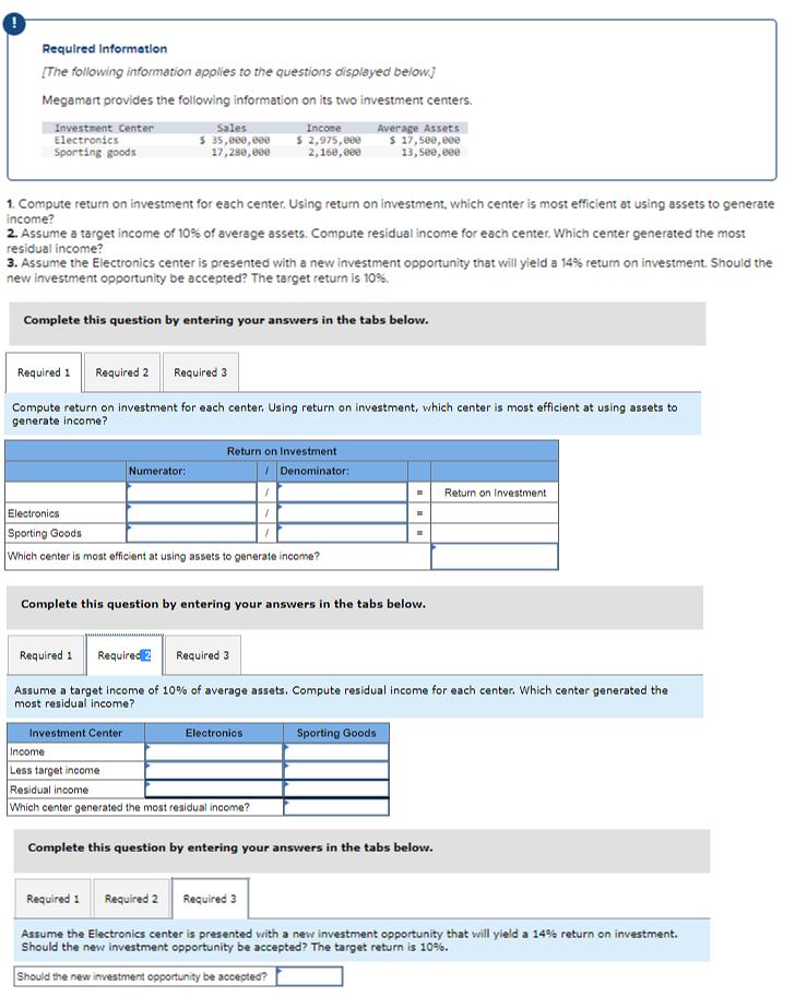 1. Compute return on investment for each center. Using return on investment,