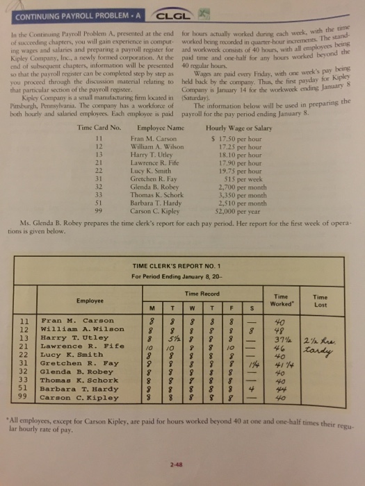  In the Continuing Payroll Problem A, presented at the end of