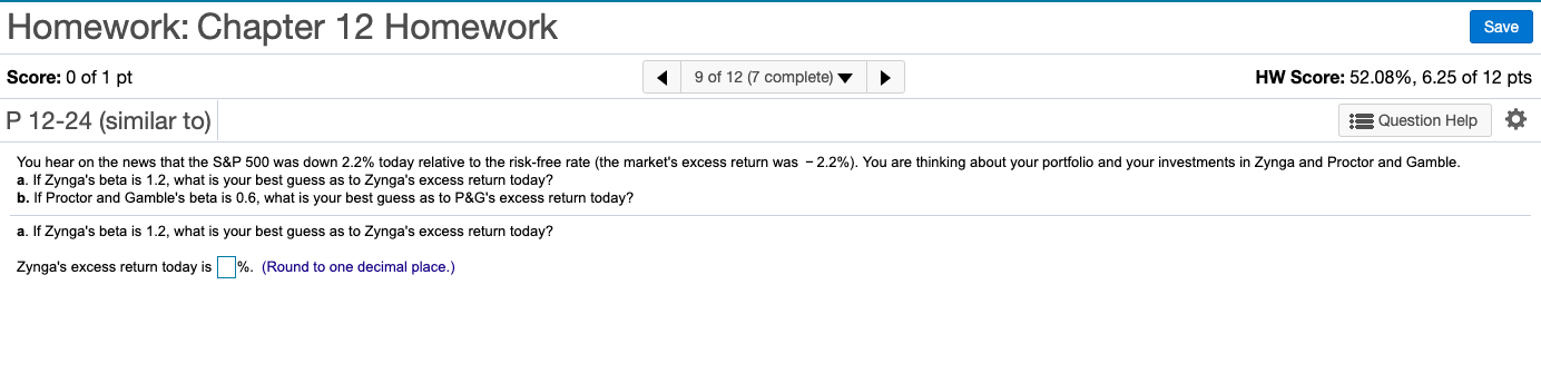 PLEASE ANSWER A & B Homework: Chapter 12 Homework Save Score: 0