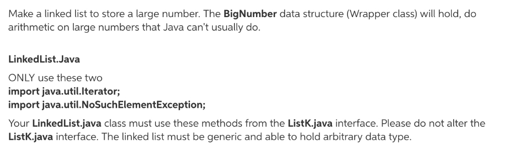  Make a linked list to store a large number. The BigNumber