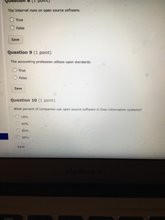 question & 3 ponty The Internet runs on open source software.