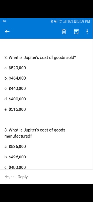 Direct manufacturing labour 80,000 Manufacturing overhead 60,000 Reply 019 **116% 05:59 PM