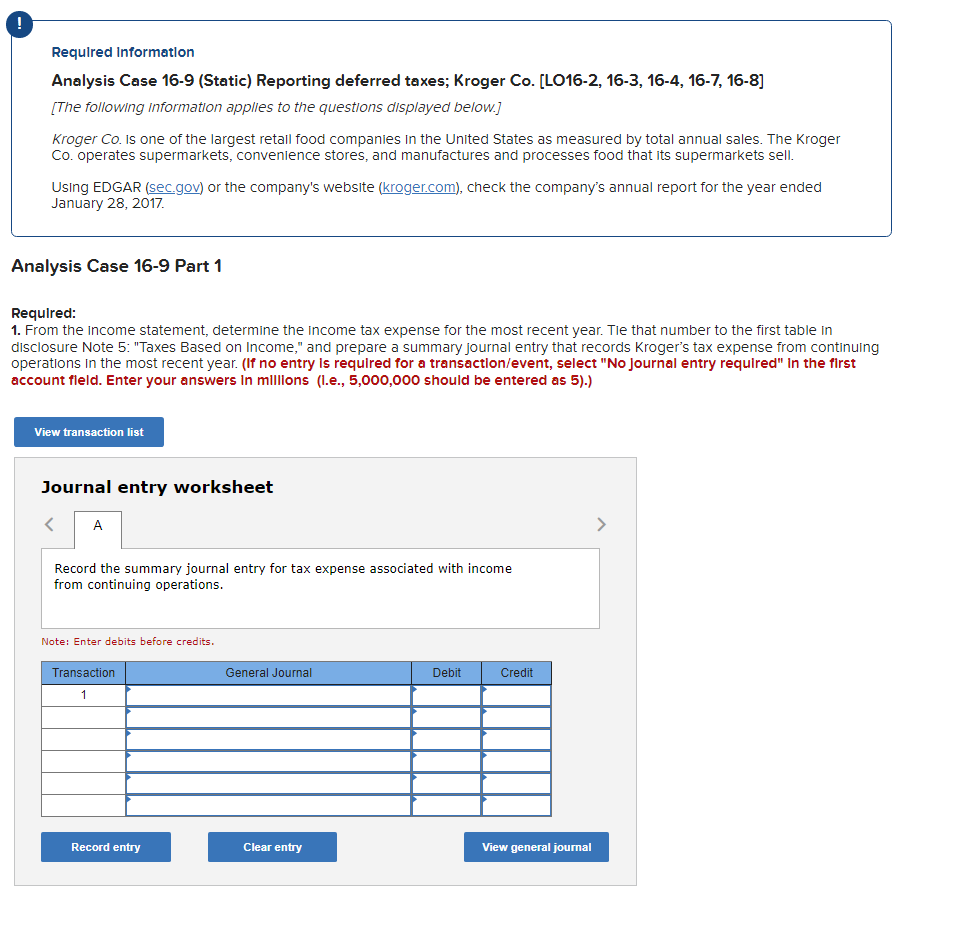 Required Information Analysis Case 16-9 (Static) Reporting deferred taxes; Kroger Co.