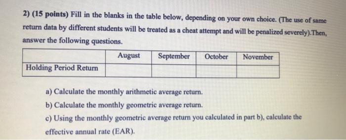  2) (15 points) Fill in the blanks in the table below,