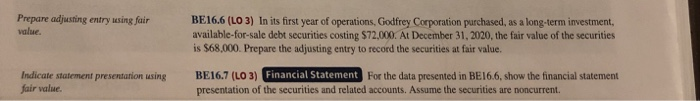 its first year of operations, Godfrey Corporation purchased, as a long-term investment,