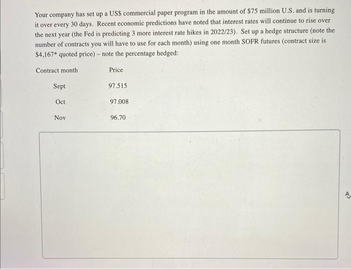 Your company has set up a US\$ commercial paper program in