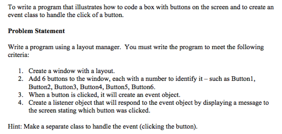  Note: the display message stating which button was clicked should be