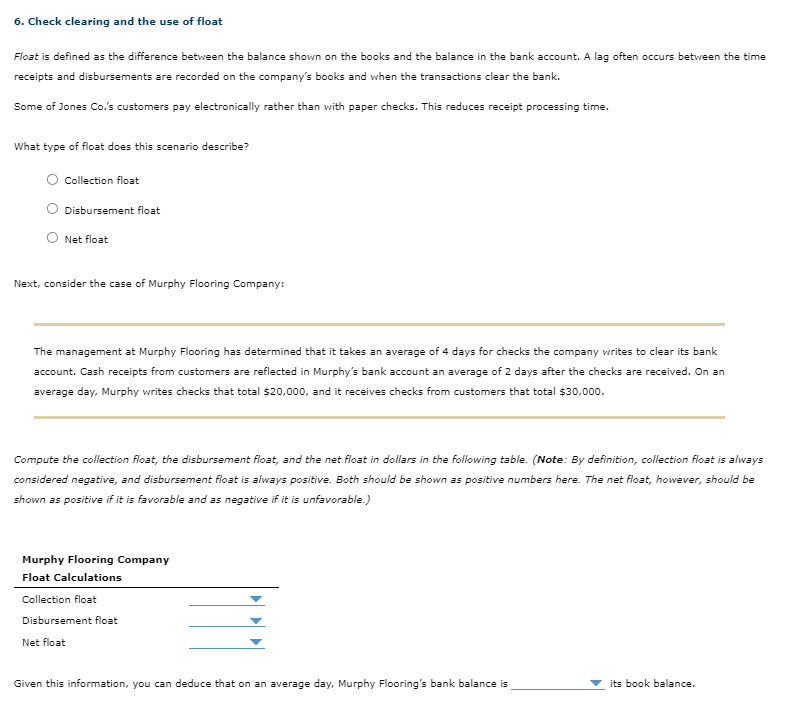 6. Check clearing and the use of float Float is defined