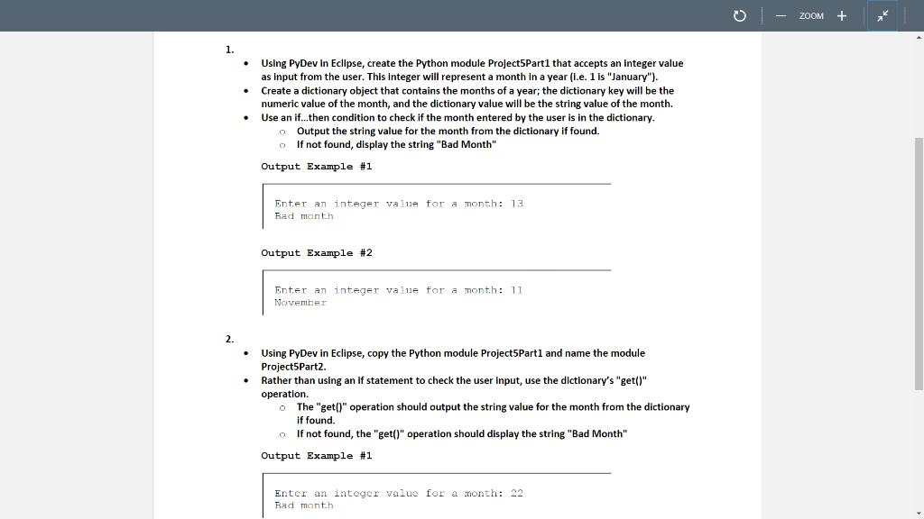  _-ZOOM 1. Using PyDev in Eclipse, create the Python module Project5Part1