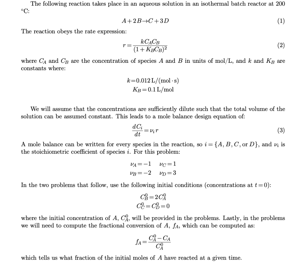 Using matlab solve this problem and provide work The following reaction takes