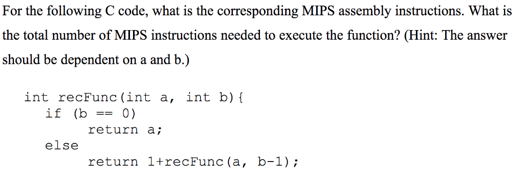 For the following C code, what is the corresponding MIPS assembly