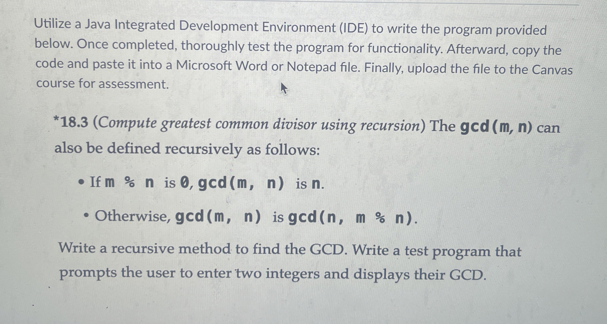  Utilize a Java Integrated Development Environment (IDE) to write the program