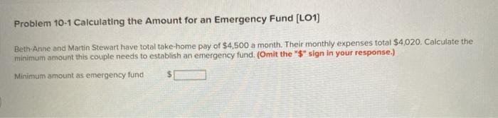  Problem 10-1 Calculating the Amount for an Emergency Fund (L01) Beth