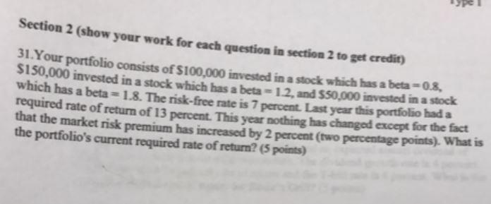 Section 2 (show your work for each question in section 2
